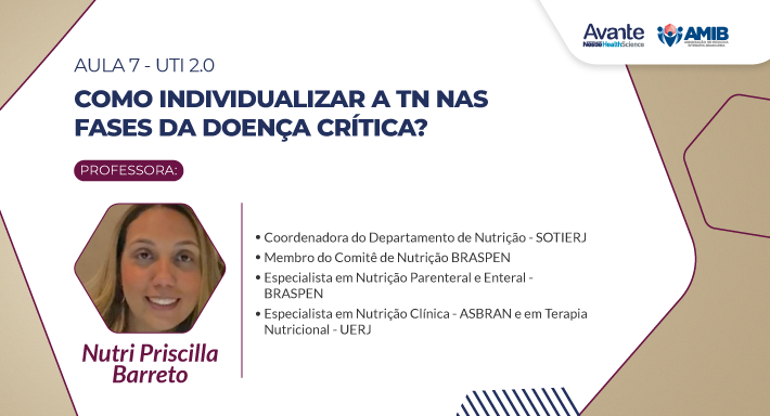 Como individualizar a TN nas fases da doença crítica