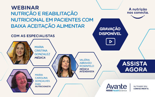 Webinar: Nutrição e Reabilitação Nutricional em Pacientes com Baixa Aceitação Alimentar