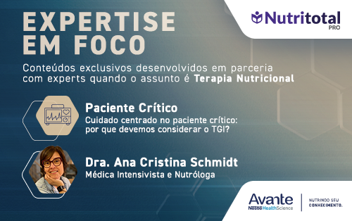 Cuidado centrado no paciente crítico: por que devemos considerar o TGI? Cuidado centrado no paciente crítico: por que devemos considerar o TGI?