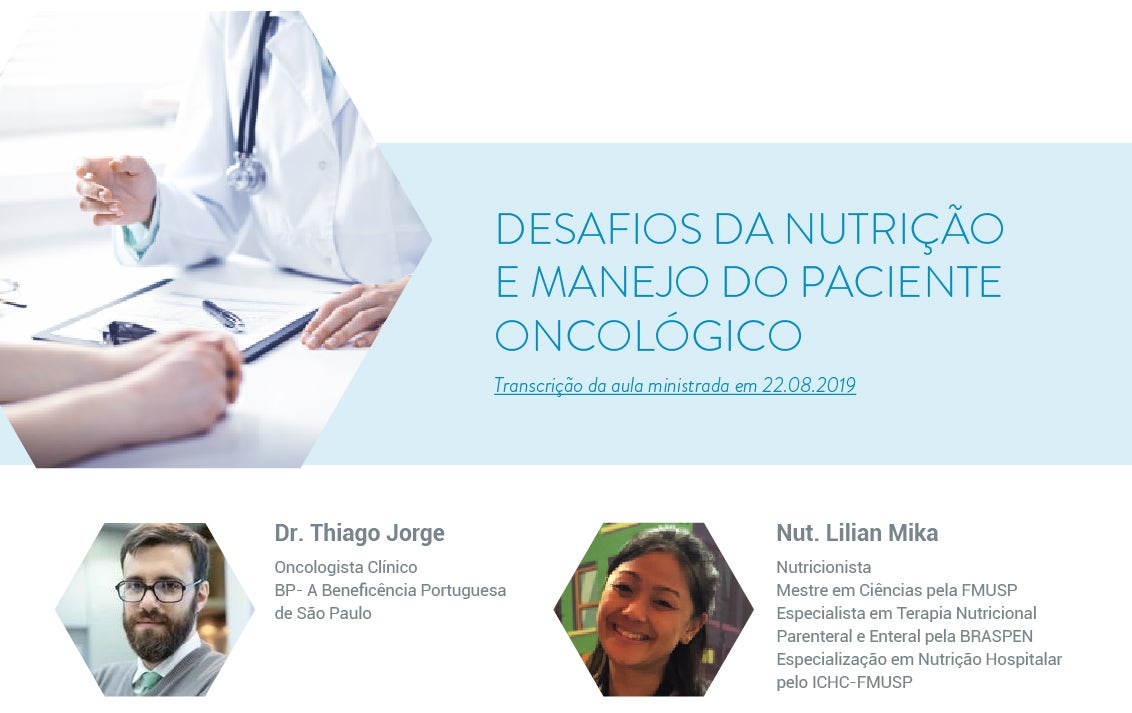 Desafios da nutrição e manejo do paciente oncológico