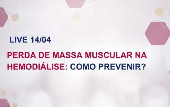 Perda de Massa Muscular na Hemodiálise: