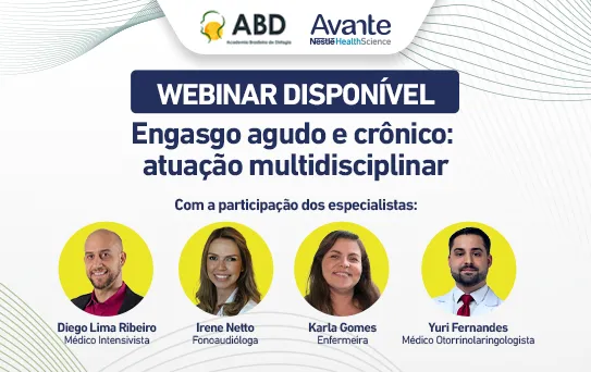 Gravação Live Nestlé e ABD: Atuação Multidisciplinar no Engasgo agudo e crônico 