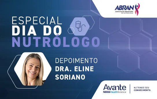 Especial Dia do Nutrólogo 2024 - Dra. Eline Soriano