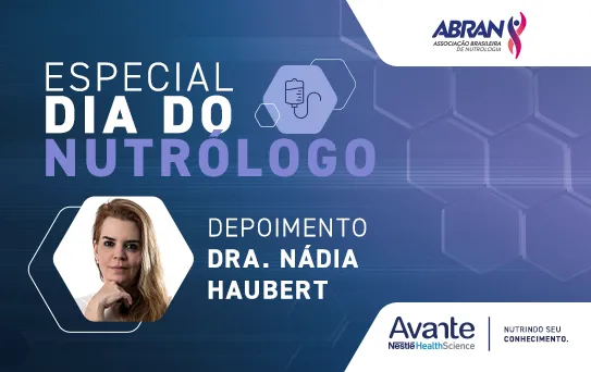 Especial Dia do Nutrólogo 2024 - Dra. Nádia Haubert